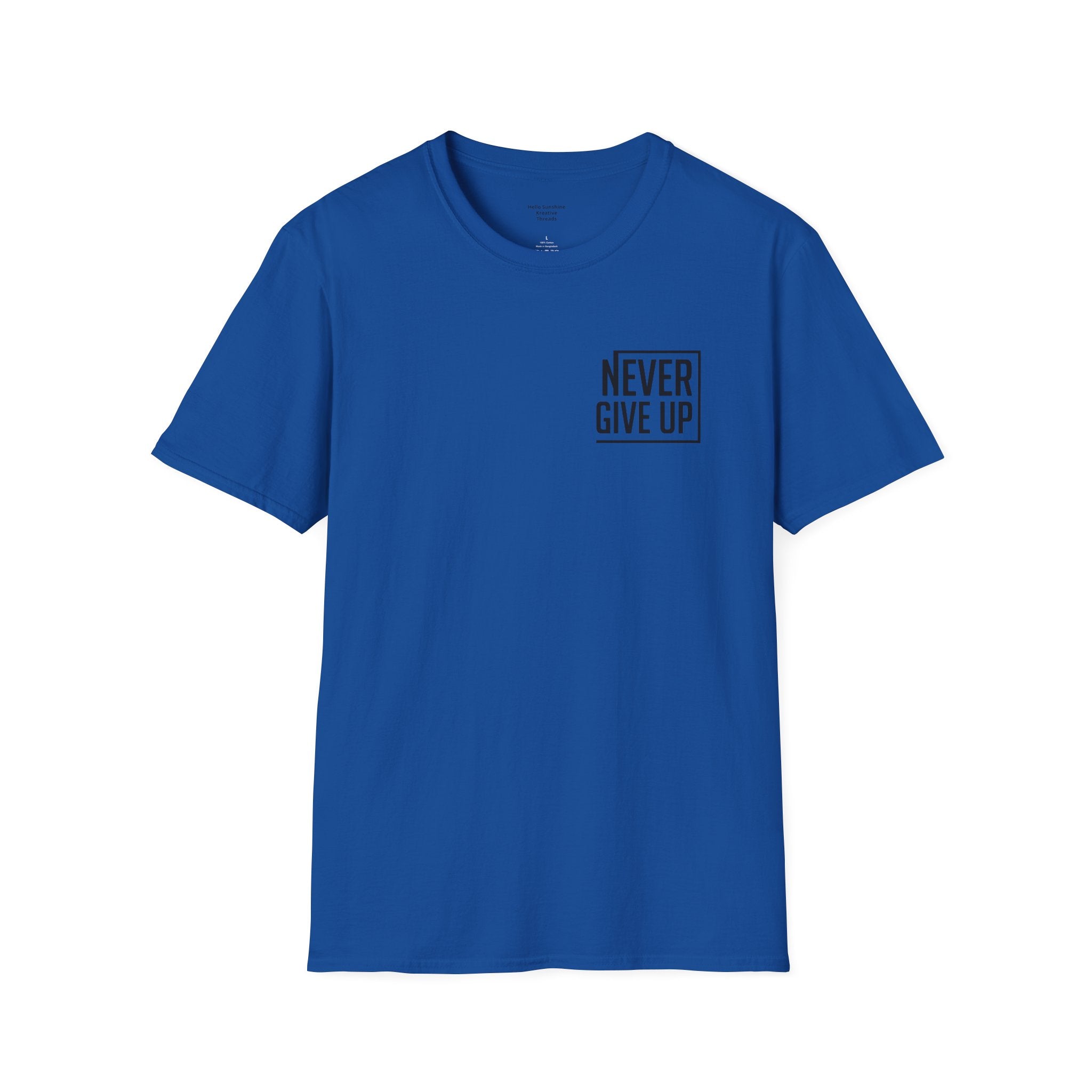 Never Give Up T-Shirt — Minimal Motivational Tee