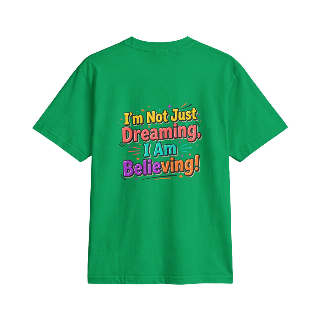 Christian Retro Graphic T-Shirt — "I'm Not Just Dreaming, I Am Believing!"