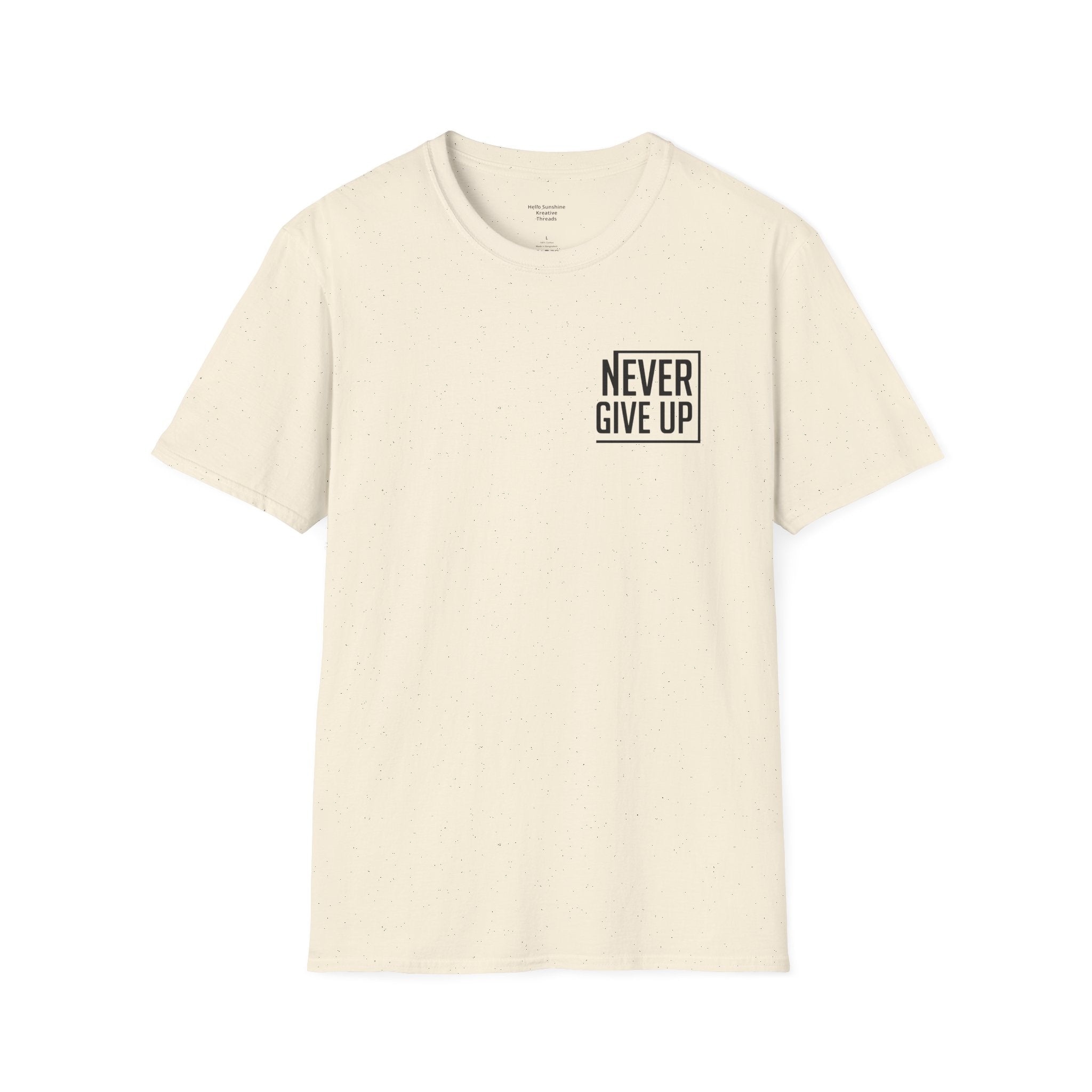 Never Give Up T-Shirt — Minimal Motivational Tee