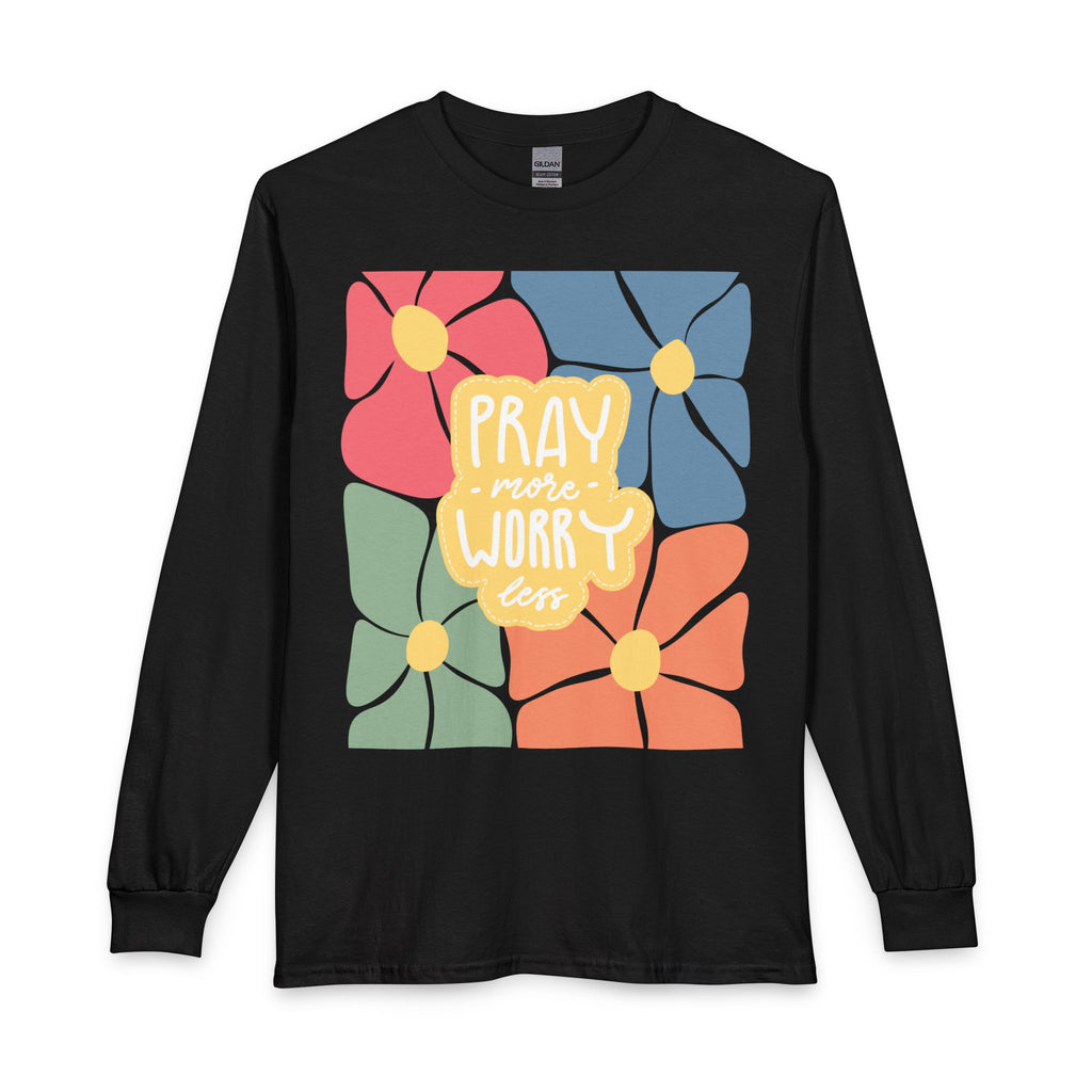Pray More Worry Less Floral Long Sleeve Tee