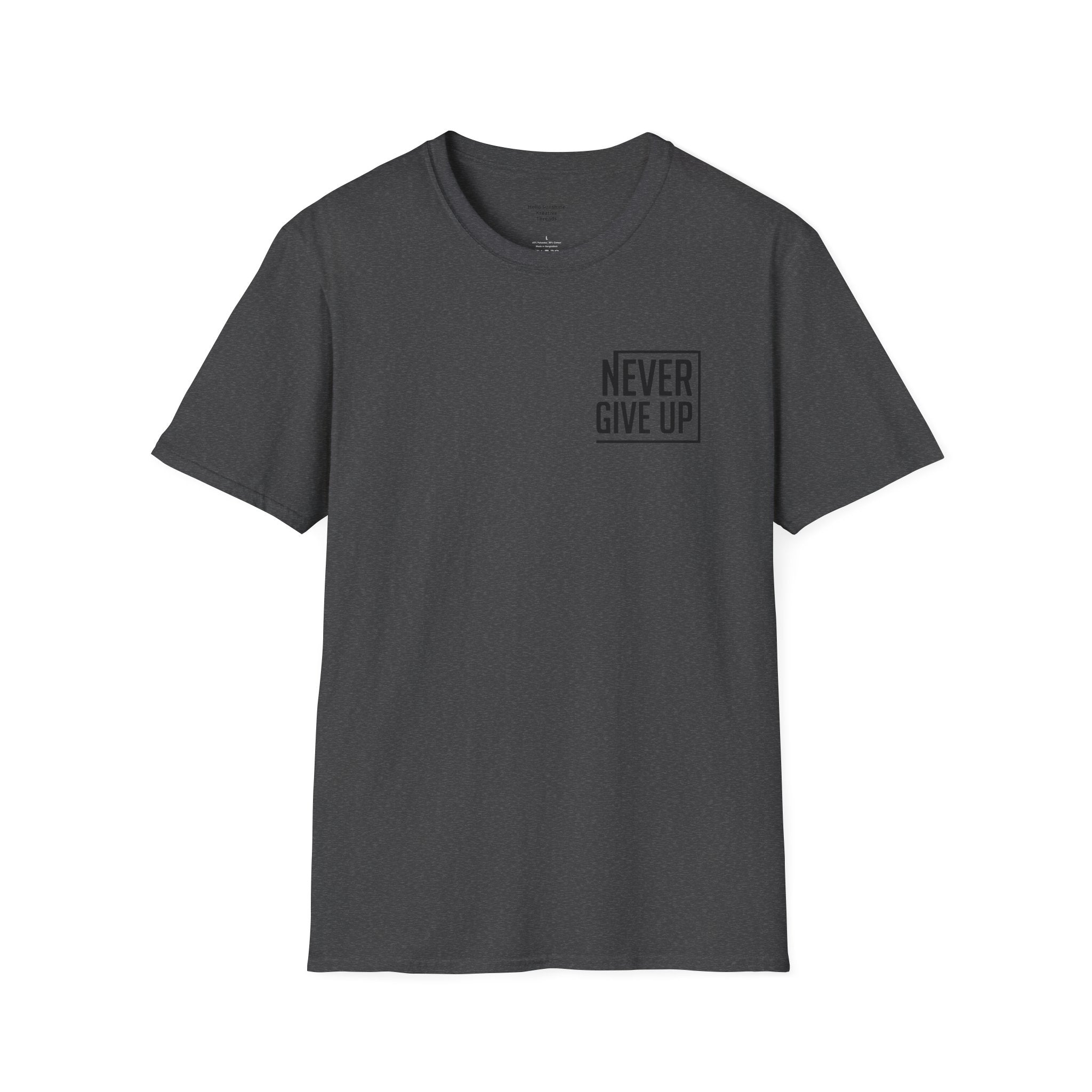 Never Give Up T-Shirt — Minimal Motivational Tee