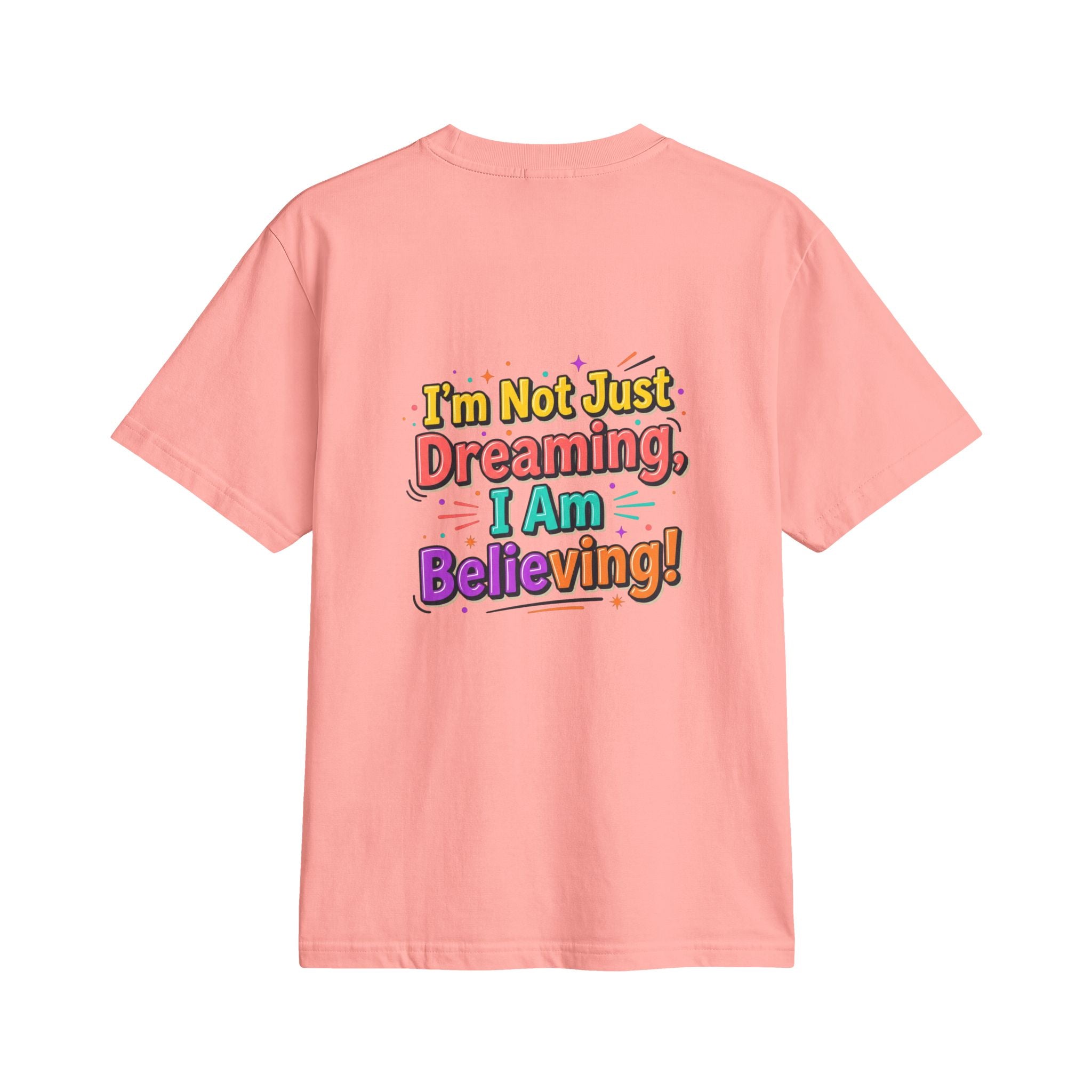 Christian Retro Graphic T-Shirt — "I'm Not Just Dreaming, I Am Believing!"