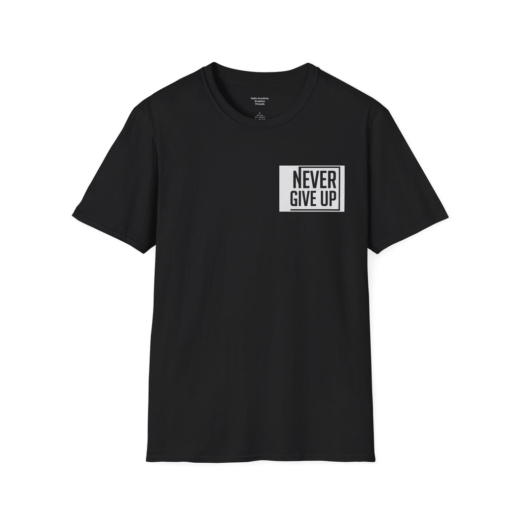 Never Give Up T-Shirt — Minimal Motivational Tee
