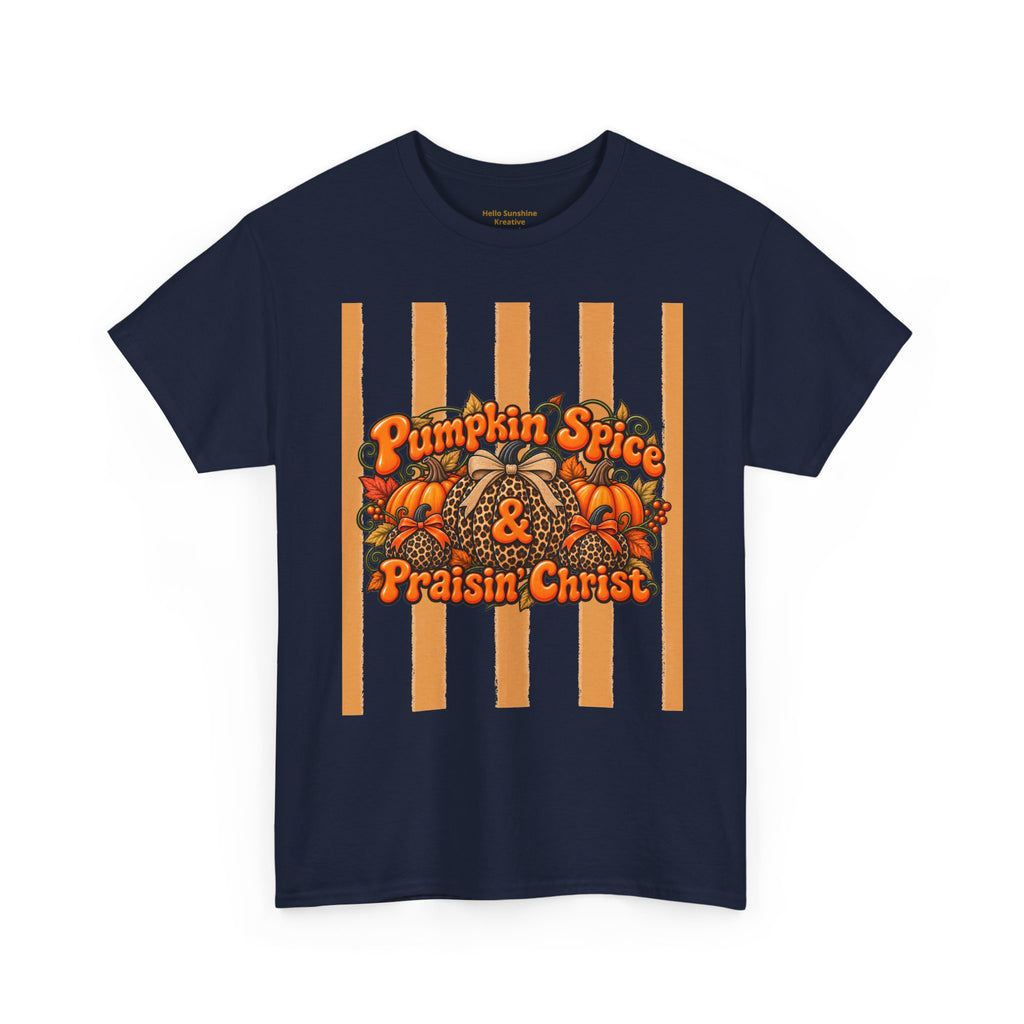 Pumpkin Spice & Praisin' Christ Tee — Fall Christian Pumpkin Graphic T-Shirt