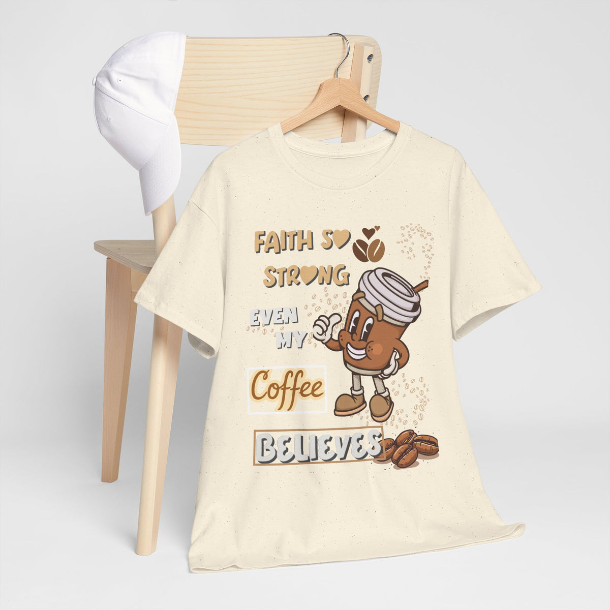 Coffee Believer T‑Shirt — Faith So Strong Even My Coffee Believes