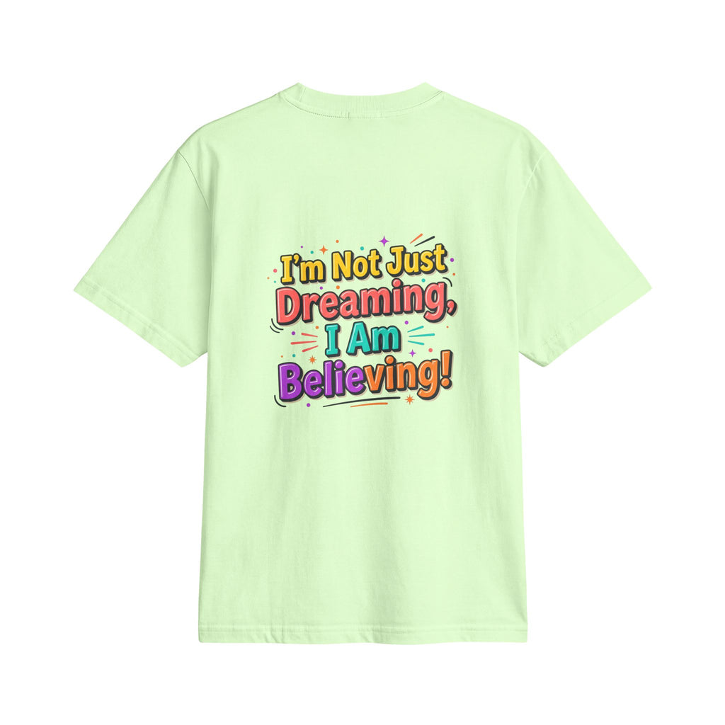 Christian Retro Graphic T-Shirt — "I'm Not Just Dreaming, I Am Believing!"