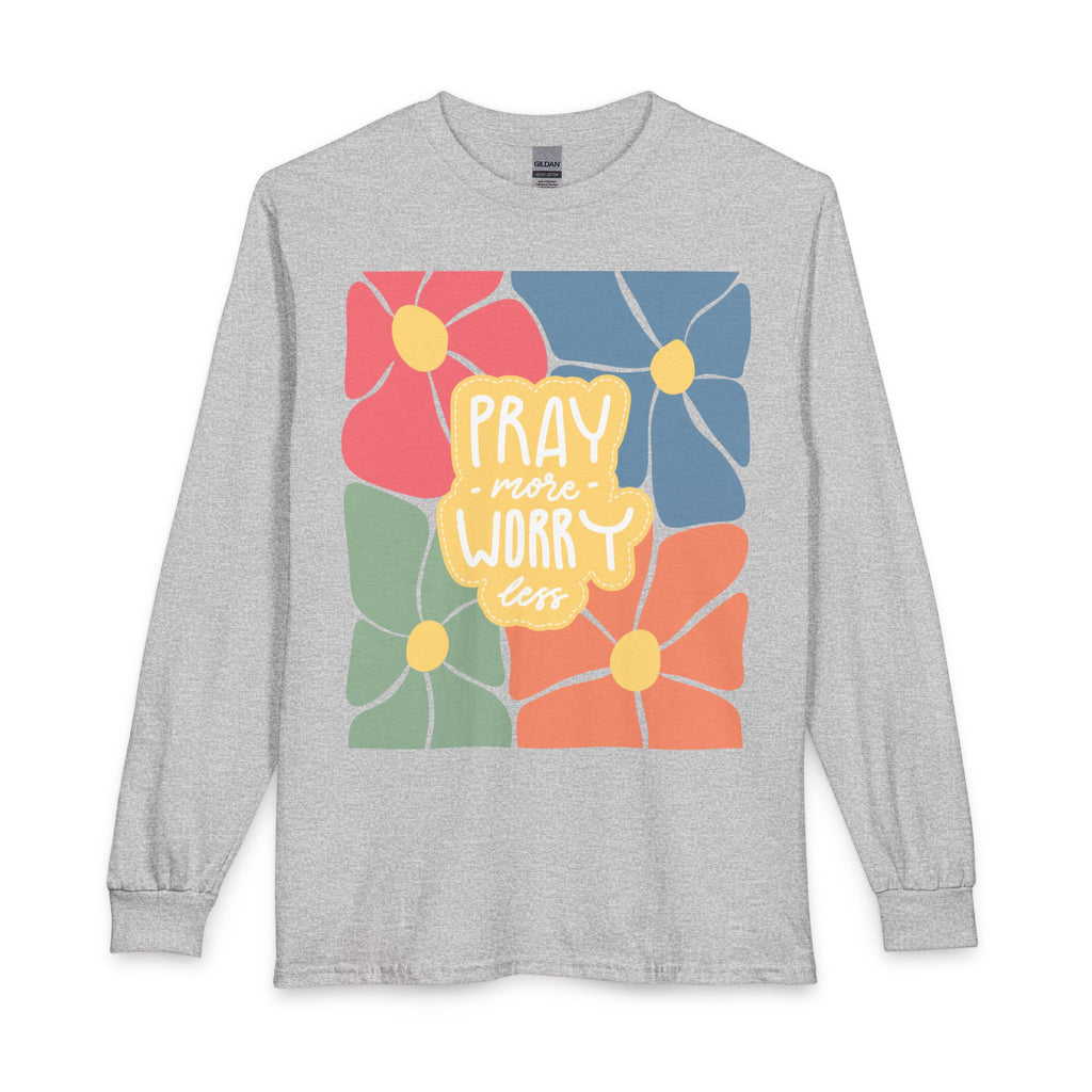 Pray More Worry Less Floral Long Sleeve Tee