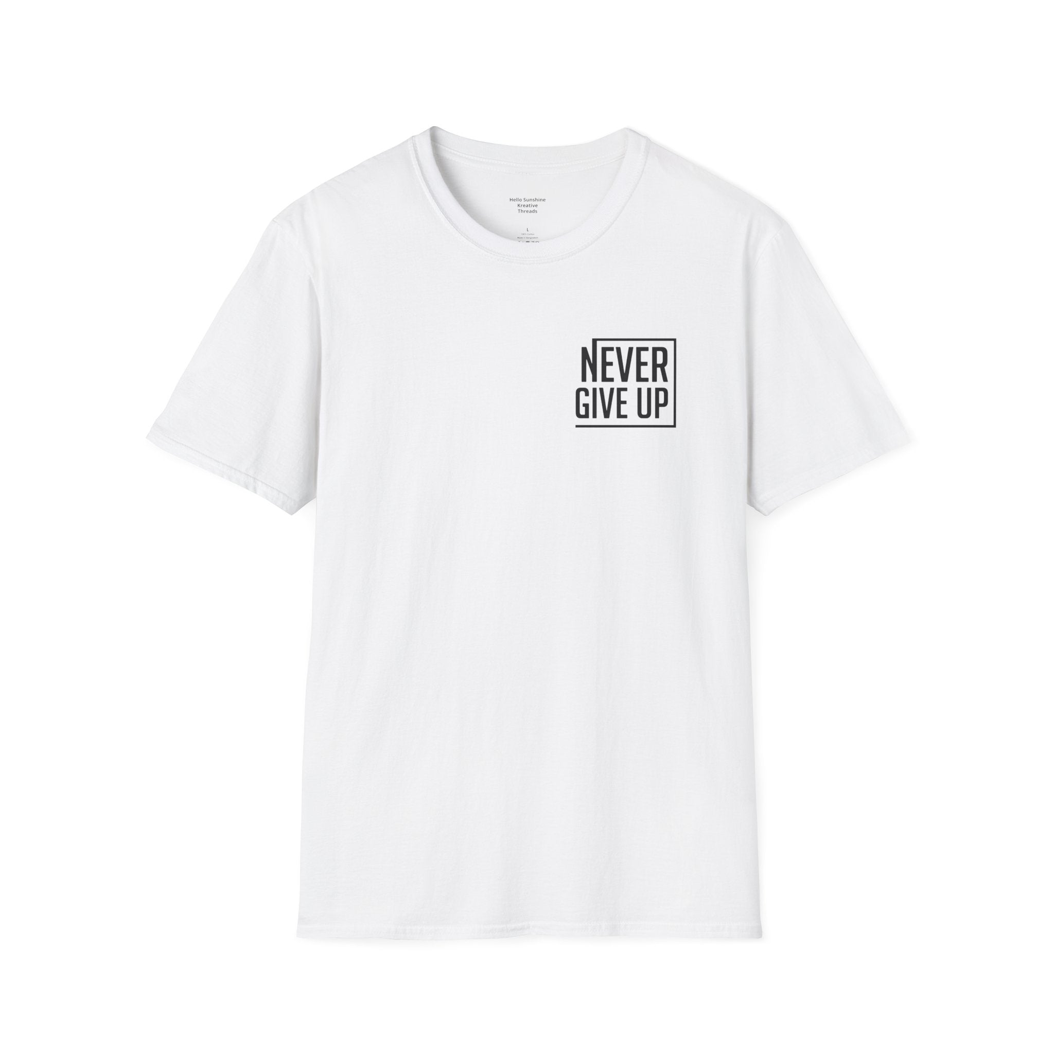 Never Give Up T-Shirt — Minimal Motivational Tee