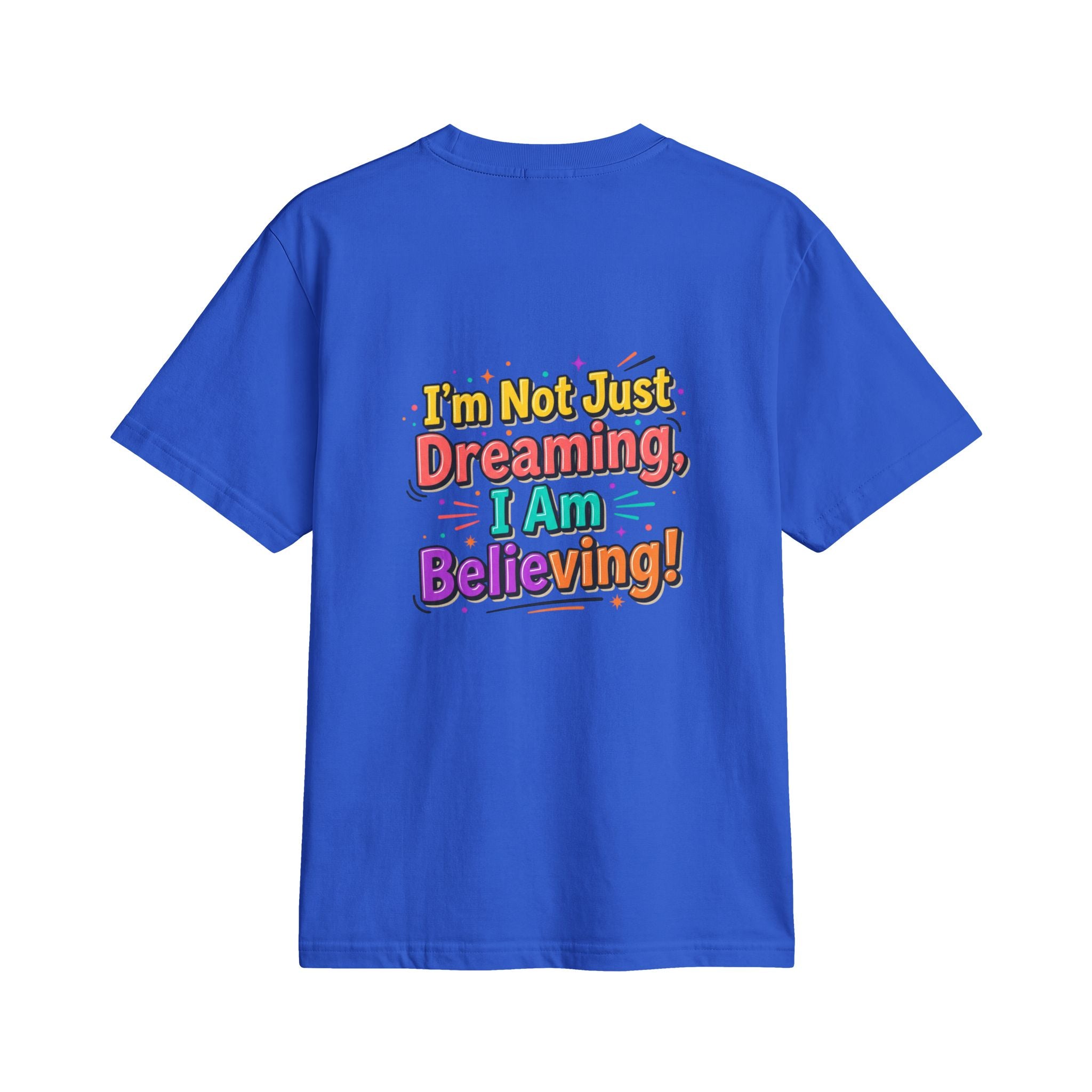 Christian Retro Graphic T-Shirt — "I'm Not Just Dreaming, I Am Believing!"