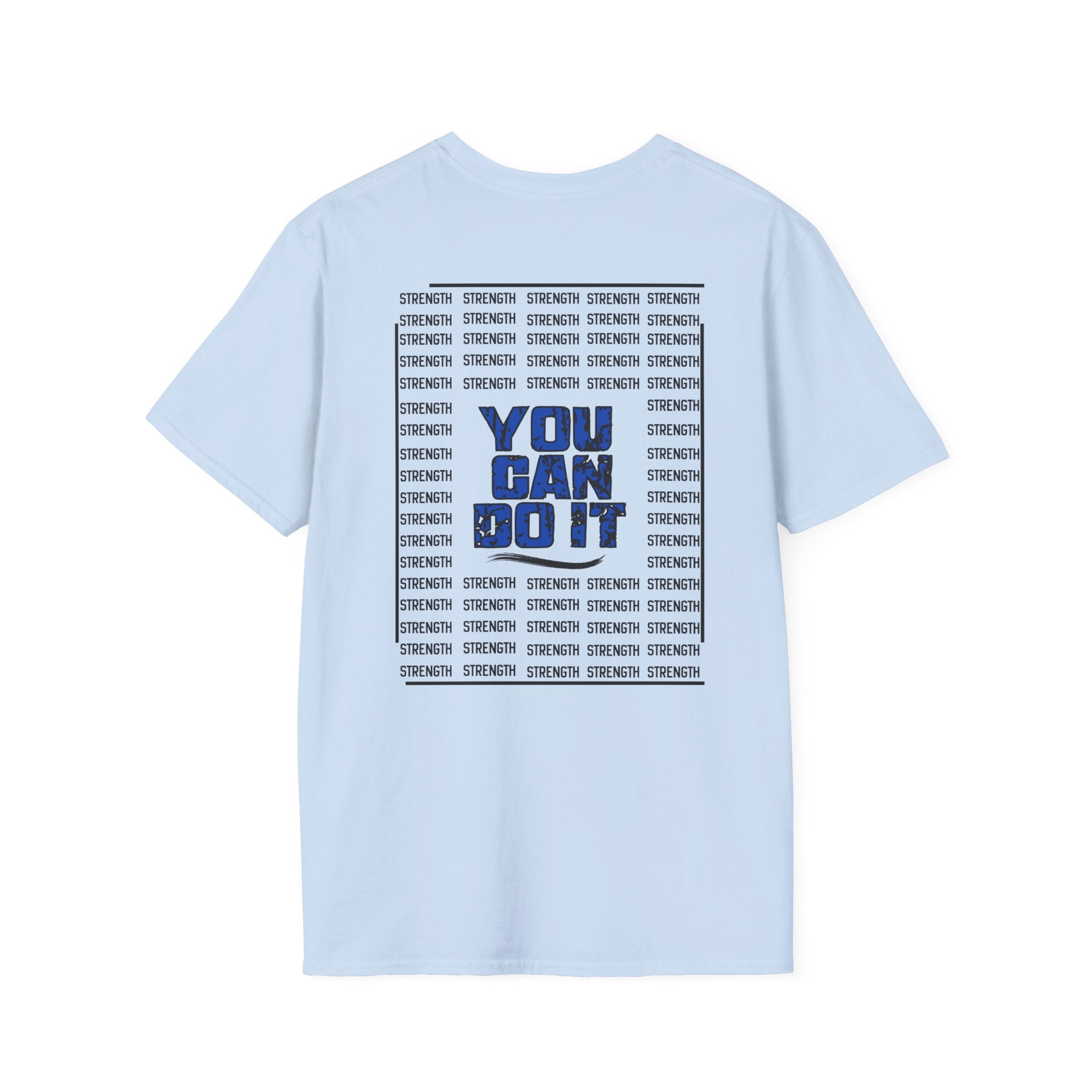 Strength "You Can Do It" T-Shirt — Minimal Blue Logo Tee