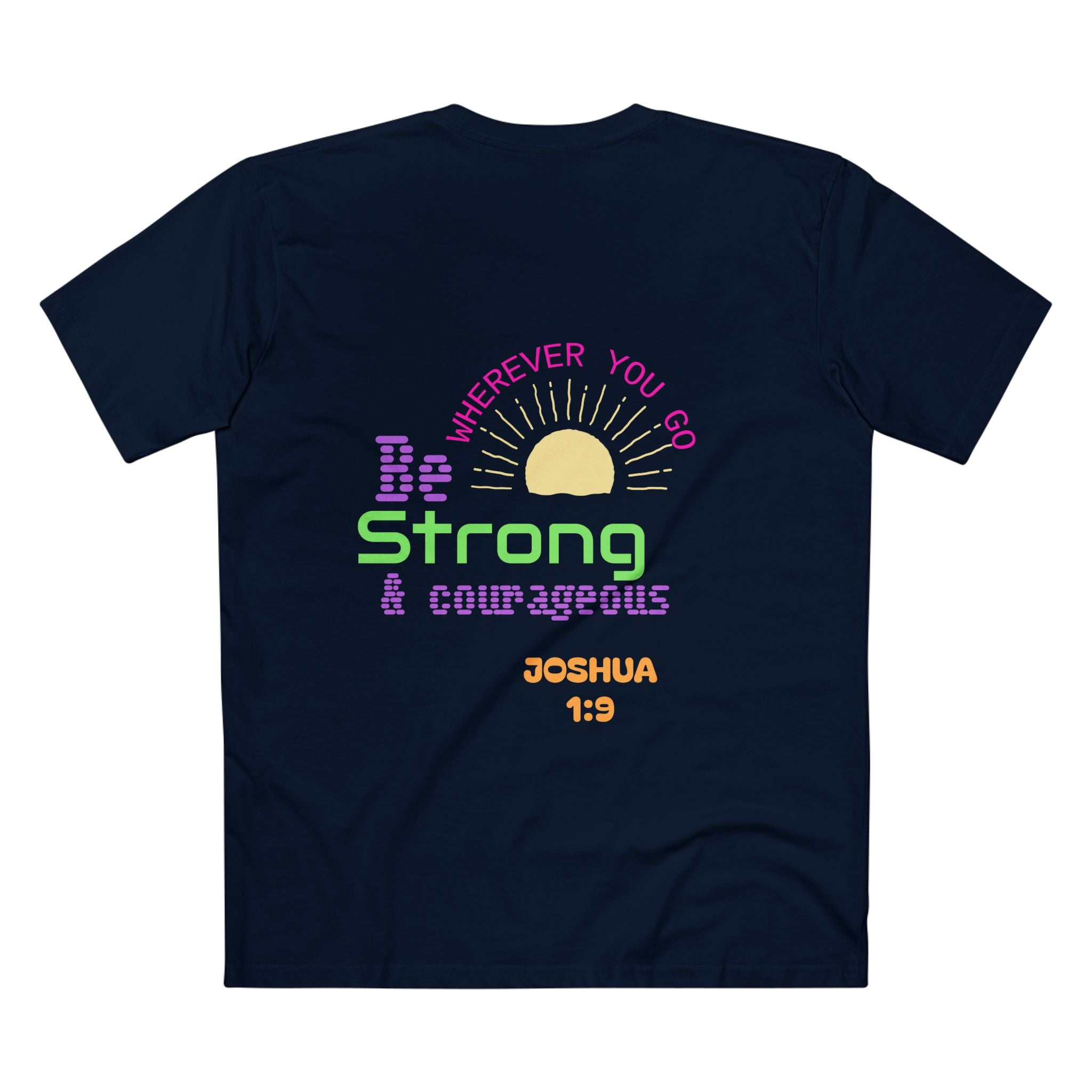 Joshua 1:9 Christian T-Shirt — "Be Strong & Courageous" Faith Tee